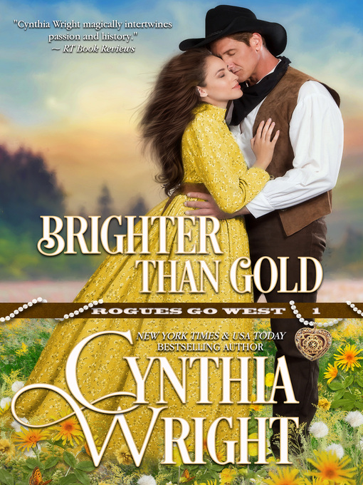 Title details for Brighter Than Gold by Cynthia Wright - Available